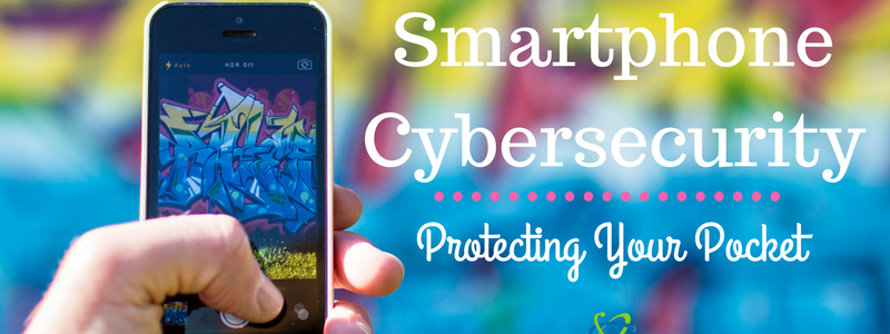 Smartphone Security: Protecting Your Pocket