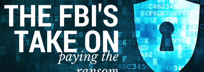 The FBI’s New Stance on Ransomware